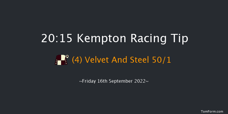 Kempton 20:15 Handicap (Class 6) 11f Mon 12th Sep 2022