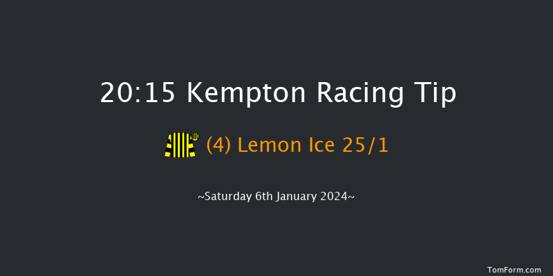 Kempton 20:15 Handicap (Class 6) 11f Wed 3rd Jan 2024