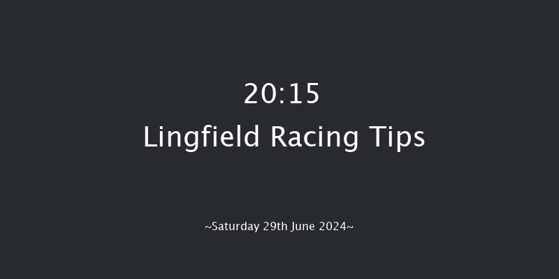 Lingfield  20:15 Handicap (Class 6) 7f Sat 22nd Jun 2024