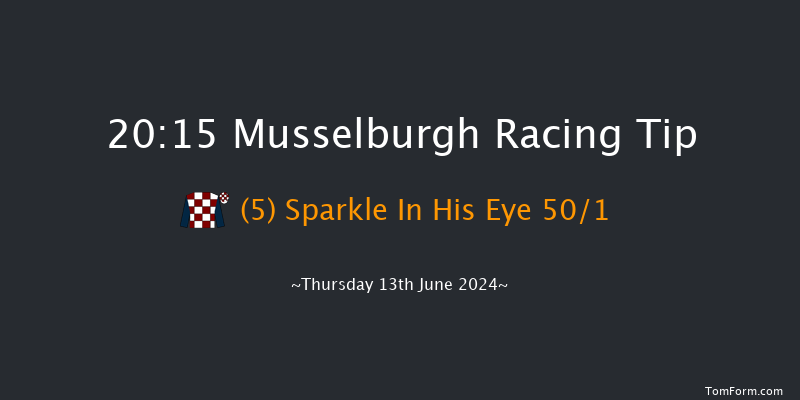 Musselburgh  20:15 Handicap
(Class 6) 7f Sat 1st Jun 2024