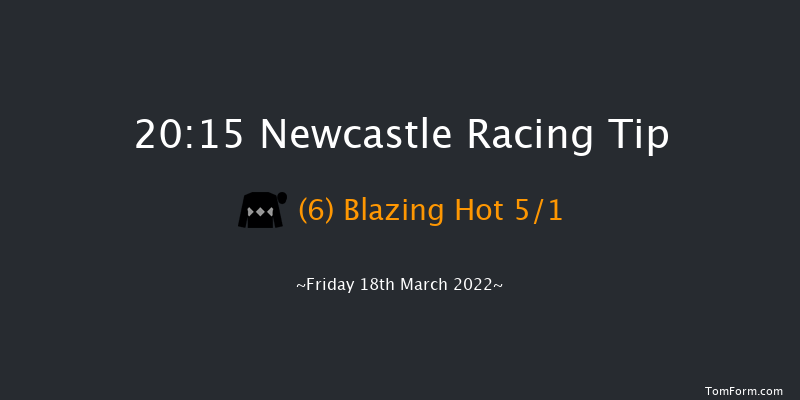 Newcastle 20:15 Handicap (Class 5) 5f Wed 16th Mar 2022