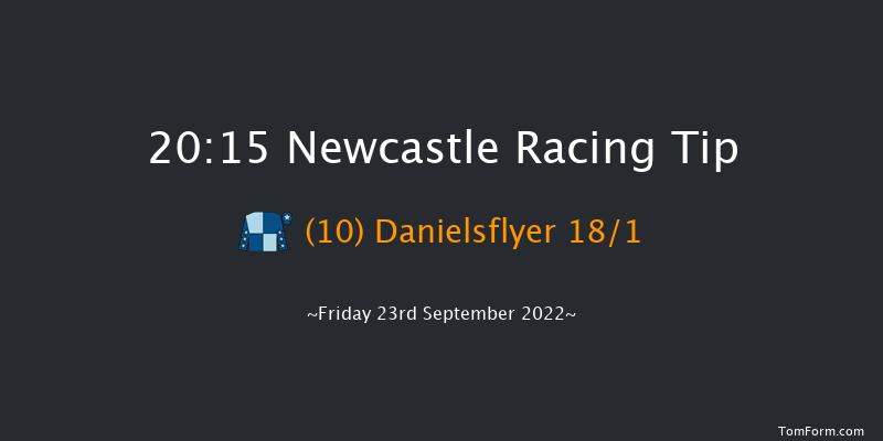 Newcastle 20:15 Handicap (Class 5) 6f Tue 20th Sep 2022