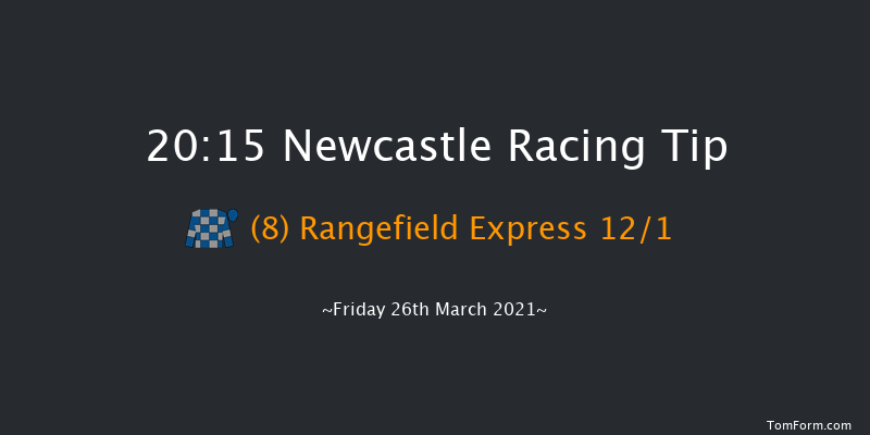 Play 4 To Score At Betway Handicap (Div 2) Newcastle 20:15 Handicap (Class 6) 5f Sat 20th Mar 2021