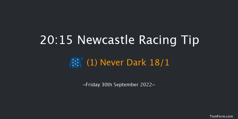 Newcastle 20:15 Handicap (Class 5) 5f Wed 28th Sep 2022