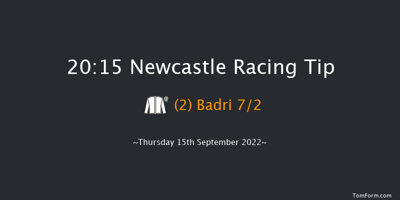 Newcastle 20:15 Handicap (Class 3) 6f Mon 5th Sep 2022