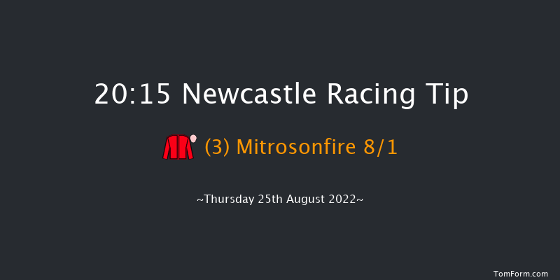 Newcastle 20:15 Handicap (Class 3) 6f Fri 19th Aug 2022