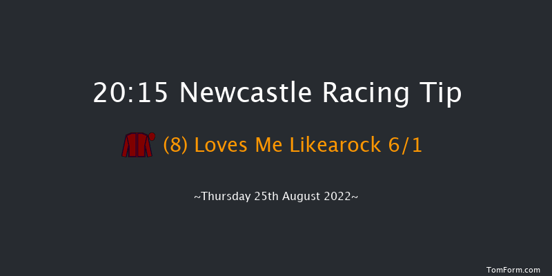 Newcastle 20:15 Handicap (Class 3) 6f Fri 19th Aug 2022