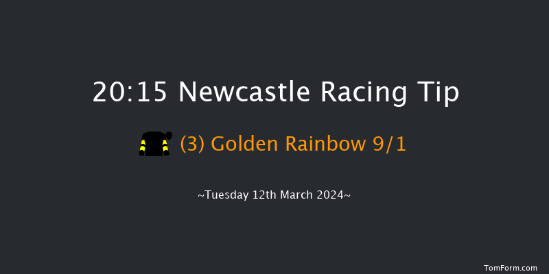 Newcastle  20:15 Stakes (Class 6) 5f Fri 8th Mar 2024