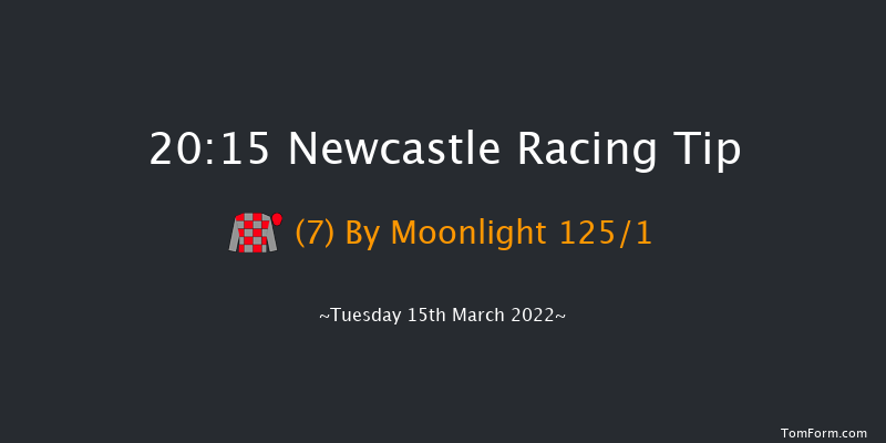 Newcastle 20:15 Handicap (Class 6) 5f Fri 11th Mar 2022