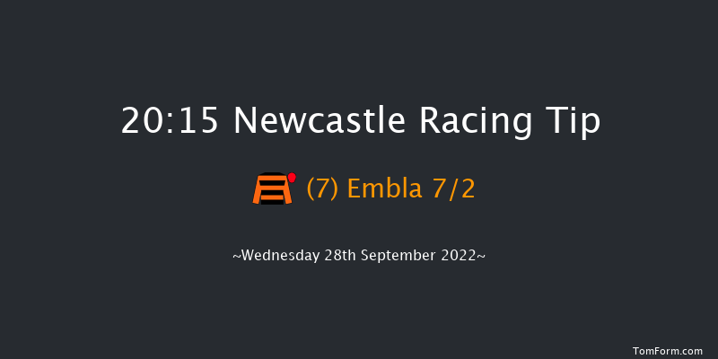 Newcastle 20:15 Handicap (Class 6) 5f Mon 26th Sep 2022