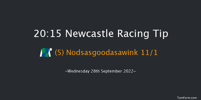 Newcastle 20:15 Handicap (Class 6) 5f Mon 26th Sep 2022