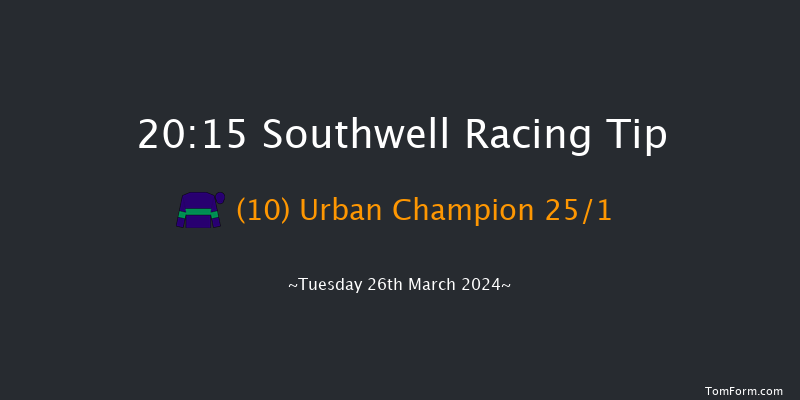 Southwell  20:15 Stakes (Class 6) 8f Thu 21st Mar 2024