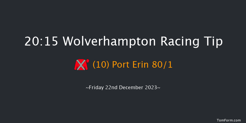 Wolverhampton 20:15 Handicap (Class 5) 9f Tue 19th Dec 2023