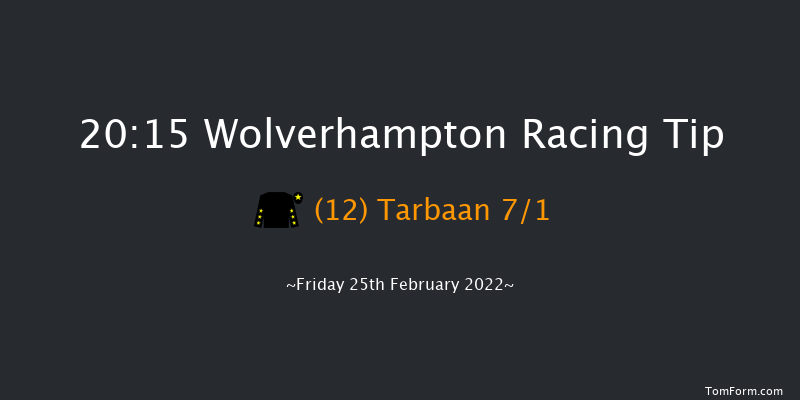 Wolverhampton 20:15 Maiden (Class 5) 10f Mon 14th Feb 2022