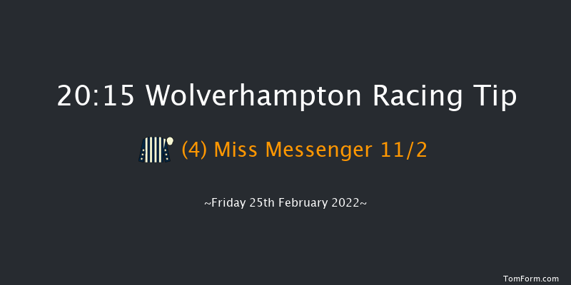 Wolverhampton 20:15 Maiden (Class 5) 10f Mon 14th Feb 2022