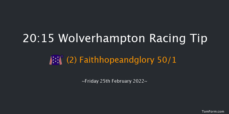 Wolverhampton 20:15 Maiden (Class 5) 10f Mon 14th Feb 2022