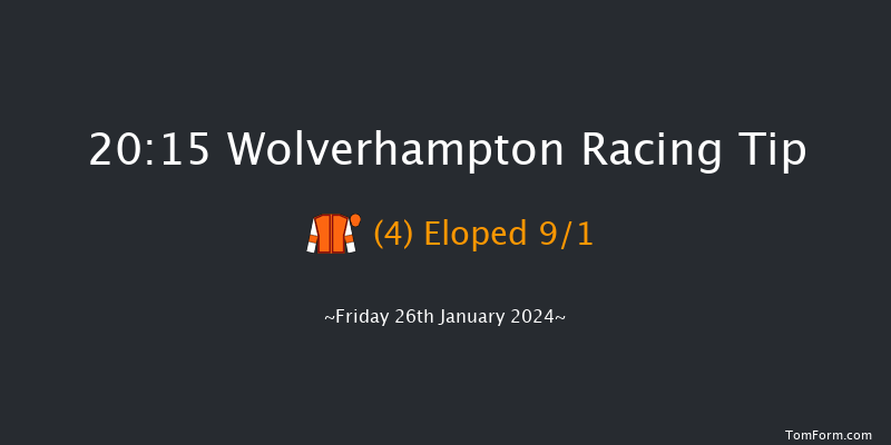 Wolverhampton  20:15 Handicap (Class 6) 12f Fri 12th Jan 2024