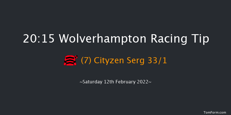 Wolverhampton 20:15 Handicap (Class 4) 9.5f Mon 7th Feb 2022