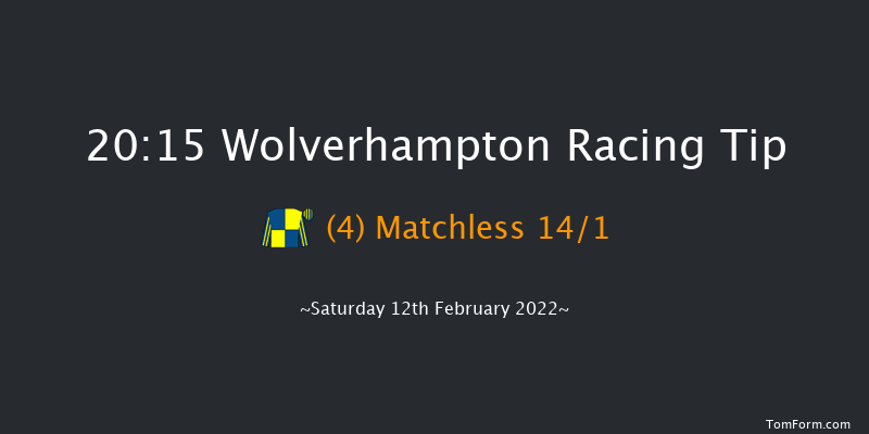 Wolverhampton 20:15 Handicap (Class 4) 9.5f Mon 7th Feb 2022