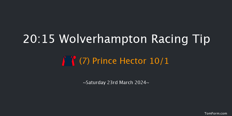 Wolverhampton  20:15 Handicap (Class 6) 10f Tue 19th Mar 2024