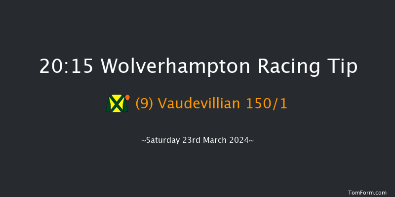 Wolverhampton  20:15 Handicap (Class 6) 10f Tue 19th Mar 2024