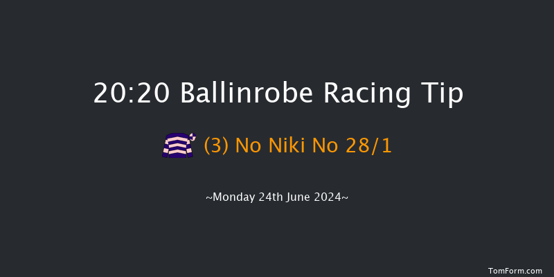 Ballinrobe  20:20 Handicap 13f Tue 28th May 2024