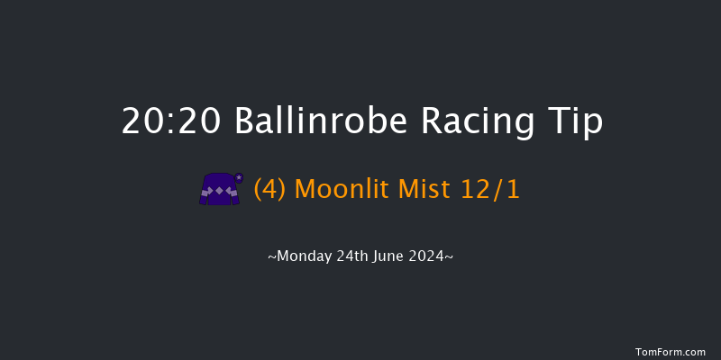 Ballinrobe  20:20 Handicap 13f Tue 28th May 2024