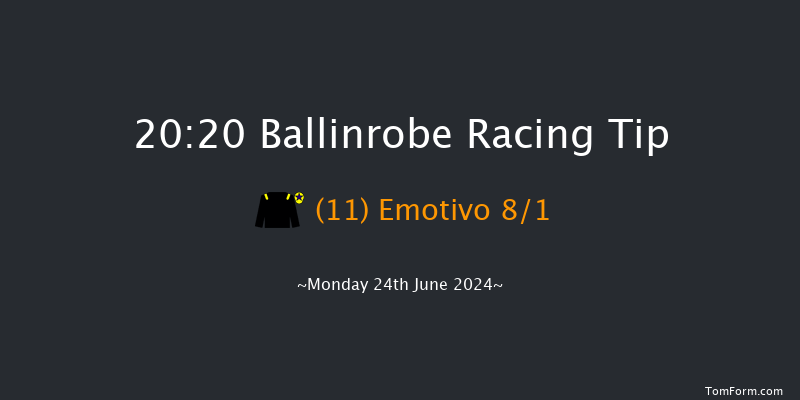 Ballinrobe  20:20 Handicap 13f Tue 28th May 2024