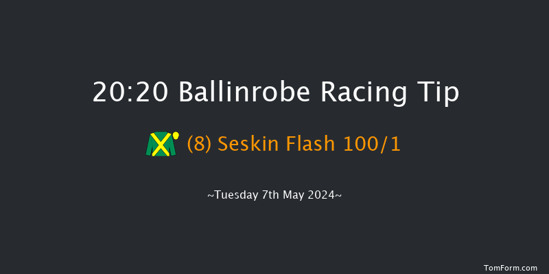 Ballinrobe  20:20 NH Flat Race 17f Fri 19th Apr 2024