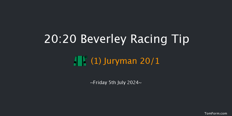 Beverley  20:20 Handicap
(Class 6) 7f Tue 25th Jun 2024