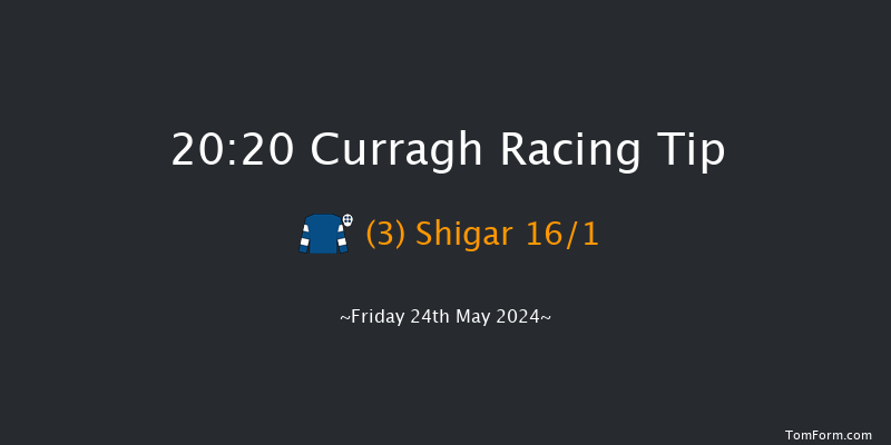 Curragh  20:20 Handicap 8f Mon 6th May 2024