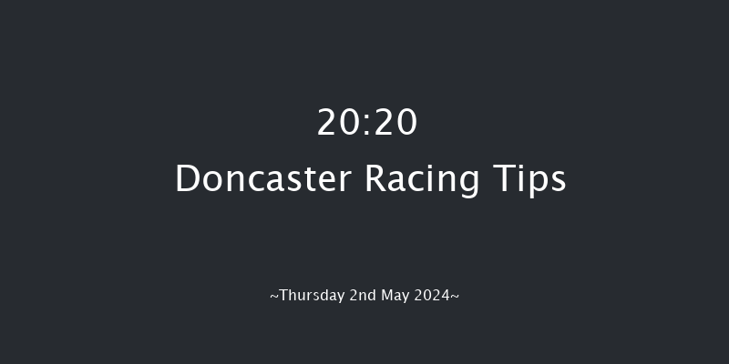 Doncaster  20:20 Handicap (Class 5) 6f Sat 27th Apr 2024