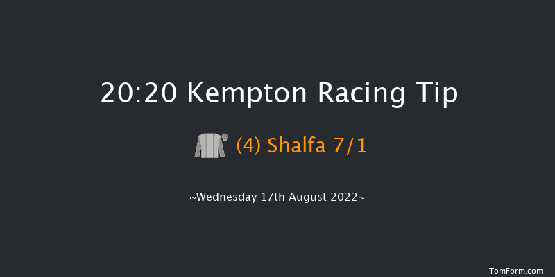 Kempton 20:20 Handicap (Class 6) 7f Tue 16th Aug 2022