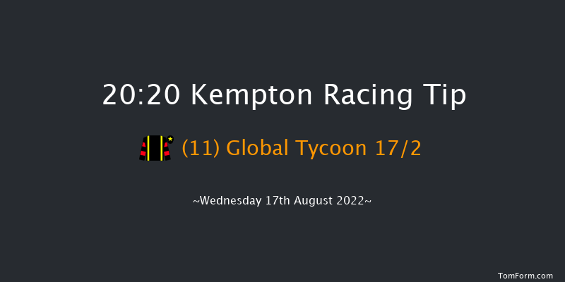 Kempton 20:20 Handicap (Class 6) 7f Tue 16th Aug 2022