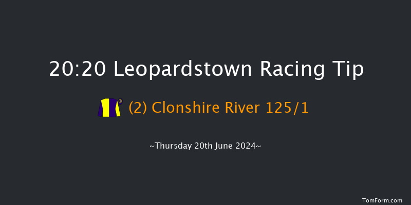 Leopardstown  20:20 Maiden 15f Thu 13th Jun 2024