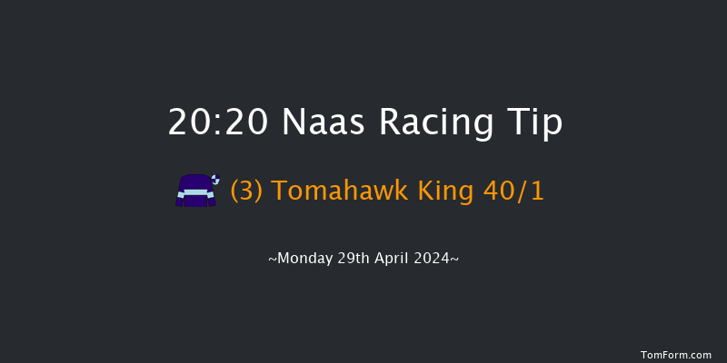 Naas  20:20 Handicap 8f Tue 16th Apr 2024