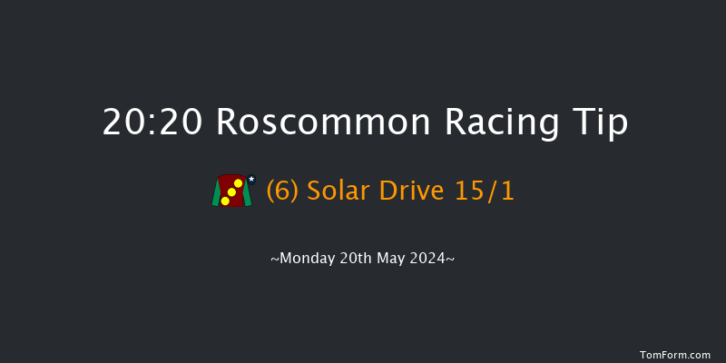 Roscommon  20:20 Handicap 12f Mon 13th May 2024