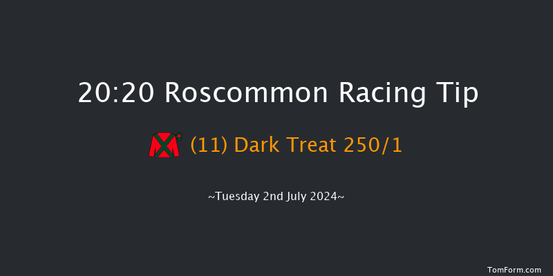 Roscommon  20:20 Maiden 12f Mon 10th Jun 2024