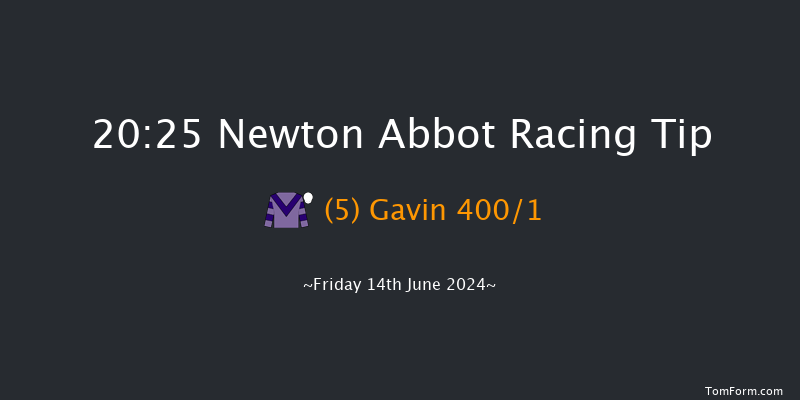 Newton Abbot  20:25 Handicap Hurdle (Class
5) 17f Wed 5th Jun 2024