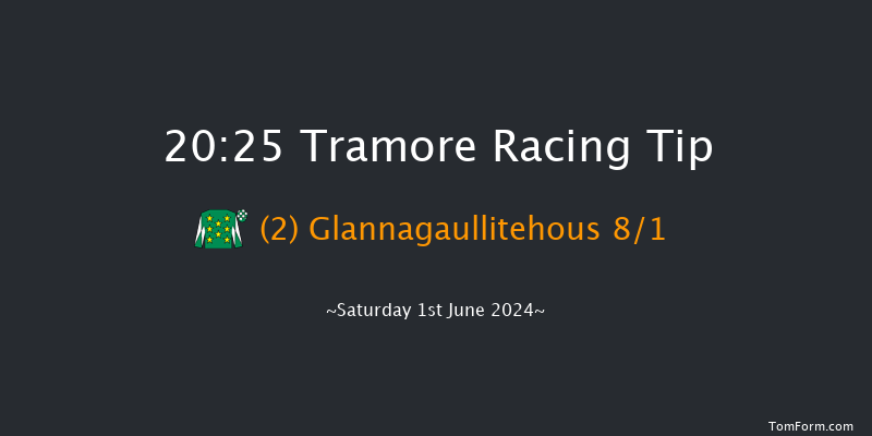 Tramore  20:25 NH Flat Race 16f Fri 31st May 2024