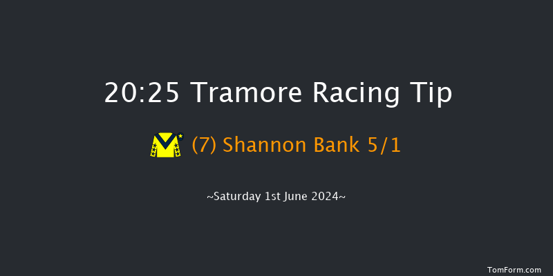 Tramore  20:25 NH Flat Race 16f Fri 31st May 2024