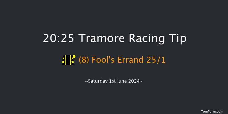 Tramore  20:25 NH Flat Race 16f Fri 31st May 2024