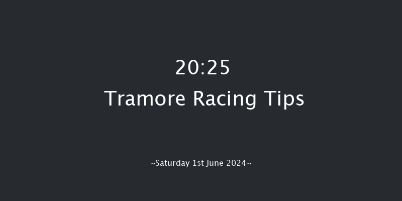 Tramore  20:25 NH Flat Race 16f Fri 31st May 2024