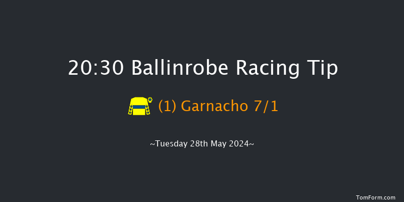 Ballinrobe  20:30 NH Flat Race 16f Mon 27th May 2024