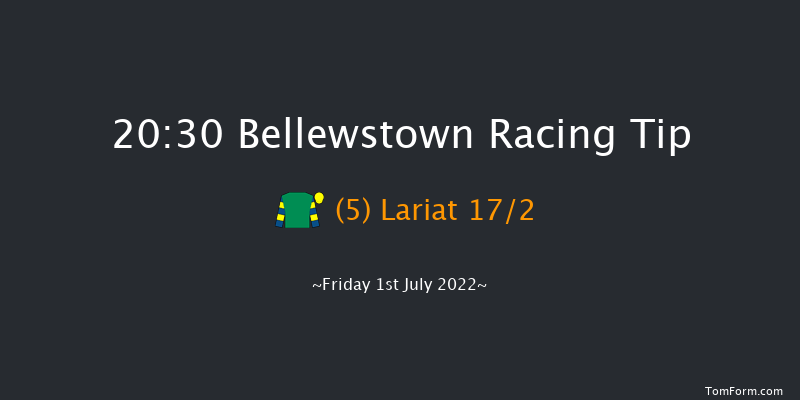 Bellewstown 20:30 Handicap 12f Thu 30th Jun 2022