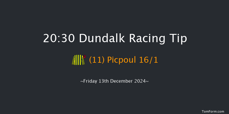 Dundalk  20:30 Handicap 12f Wed 11th Dec 2024