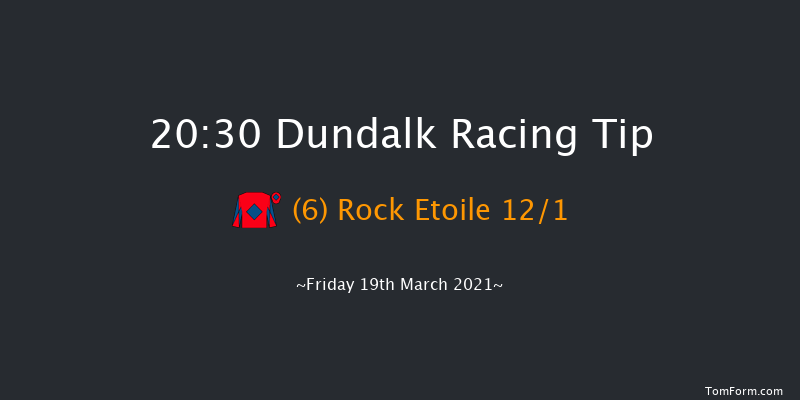 Follow Us On Twitter At DundalkStadium Handicap Dundalk 20:30 Handicap 8f Fri 12th Mar 2021