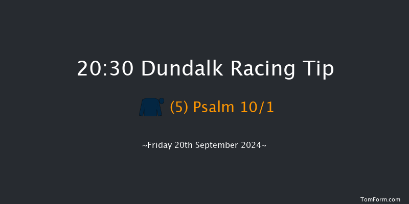 Dundalk  20:30 Maiden 11f Fri 12th Jul 2024