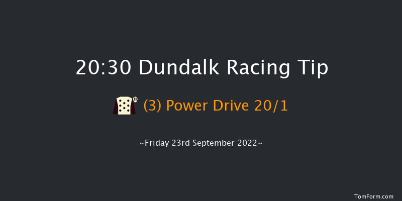 Dundalk 20:30 Handicap 12f Fri 16th Sep 2022