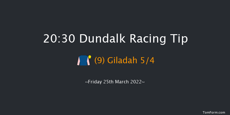 Dundalk 20:30 Maiden 7f Wed 23rd Mar 2022